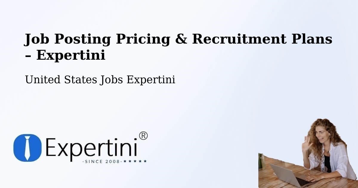 Job Posting Pricing & Recruitment Plans – Fall River - Fall River, United States Jobs Expertini